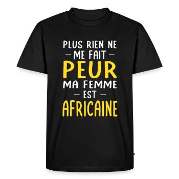 Rien ne me fait peur ma femme est Africaine - T-shirt Premium bio Homme - noir - Devant - Nico (187cm)