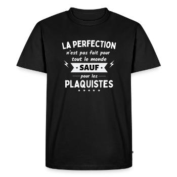 La perfection n’est pas fait sauf pour plaquiste - T-shirt Premium bio Homme - noir - Devant - Nico (187cm)
