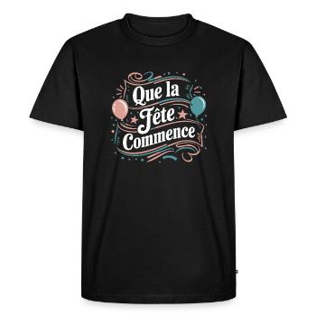 Que la fête commence - T-shirt Premium bio Homme - noir - Devant - Nico (187cm)