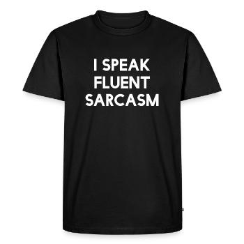 I speak fluent sarcasm - Men's Premium Organic T-Shirt - black - Front - Nico (187cm)