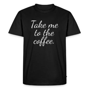 Take me to the coffee - Men's Premium Organic T-Shirt - black - Front - Nico (187cm)
