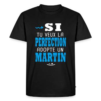 Martin Si tu veux la perfection adopte un martin - T-shirt Premium bio Homme - noir - Devant - Nico (187cm)