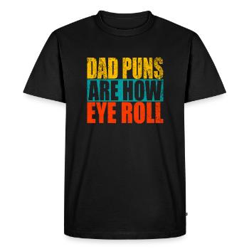 Les jeux de mots de papa sont comment rouler les yeux - cadeau de père drôle - T-shirt Premium bio Homme - noir - Devant - Nico (187cm)
