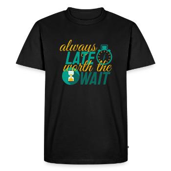 A delay that is always worth waiting for - Men's Premium Organic T-Shirt - black - Front - Nico (187cm)