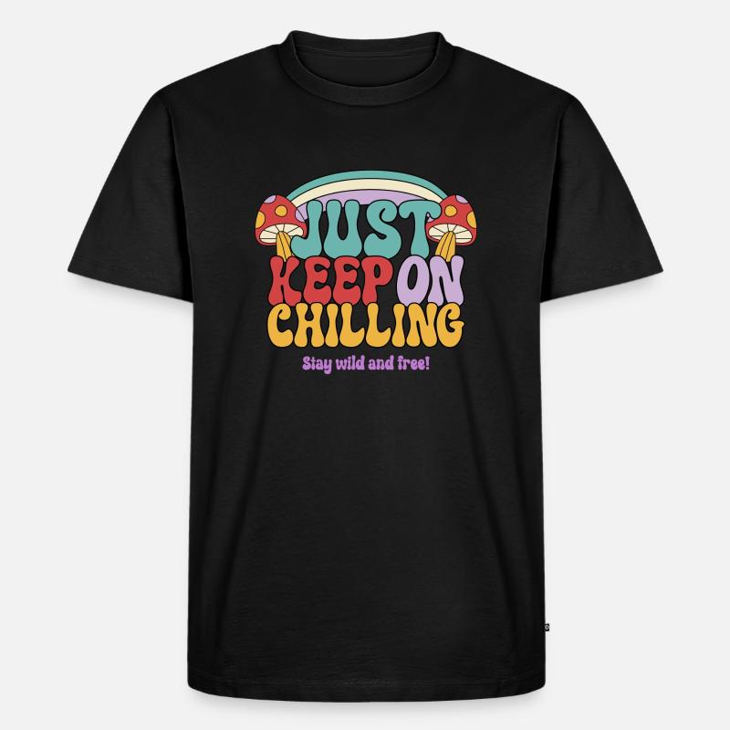 Just Keep On Chilling - Männer Premium Bio T-Shirt - Schwarz