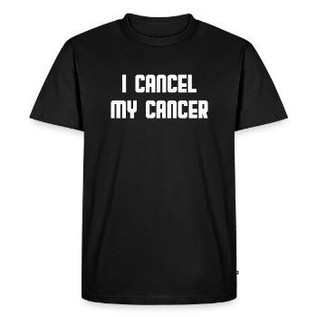 I Cancel My Cancer - Men's Premium Organic T-Shirt - black - Front - Nico (187cm)