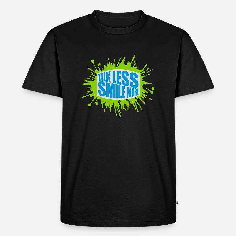 talk less smile more - Männer Premium Bio T-Shirt - Schwarz