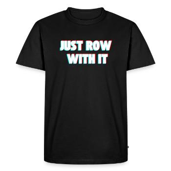 Il suffit de ramer avec lui hilarant Rameur Aviron Slogan Tee - T-shirt Premium bio Homme - noir - Devant - Nico (187cm)