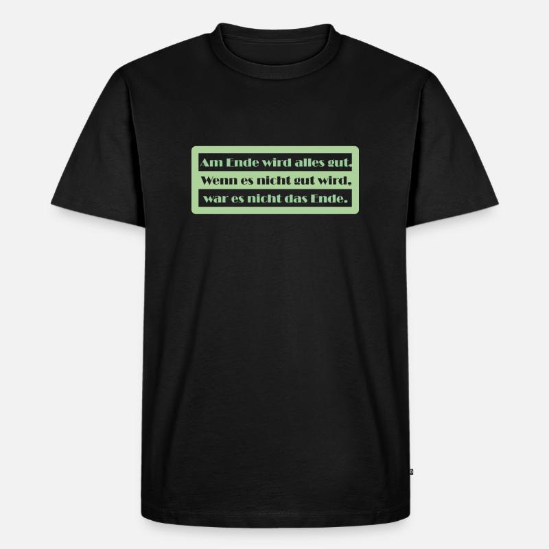Alles wird gut - Männer Premium Bio T-Shirt - Schwarz