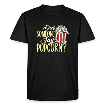 Did Someone Say Popcorn - Popcorn Lover Caramel - Men's Premium Organic T-Shirt - black - Front - Nico (187cm)