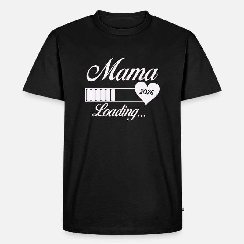 mama loading 2026 - Männer Premium Bio T-Shirt - Schwarz