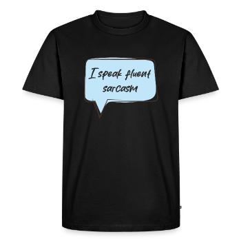 I speak fluent sarcasm - Men's Premium Organic T-Shirt - black - Front - Nico (187cm)