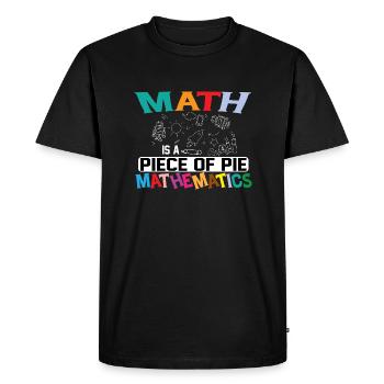 Math is a piece of Pi Mathmatics, Pi-Day Mathefan - Men's Premium Organic T-Shirt - black - Front - Nico (187cm)