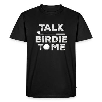 Talk Birdie To Me - Funny Golf Player Pun Golfer - Men's Premium Organic T-Shirt - black - Front - Nico (187cm)
