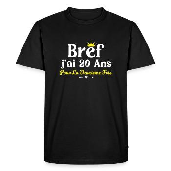 40 years old woman humor I'm 20 years old for the 2nd time - Men's Premium Organic T-Shirt - black - Front - Nico (187cm)