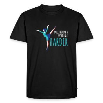 Ballets Like A Sports Only Dancing Ballerine - T-shirt Premium bio Homme - noir - Devant - Nico (187cm)