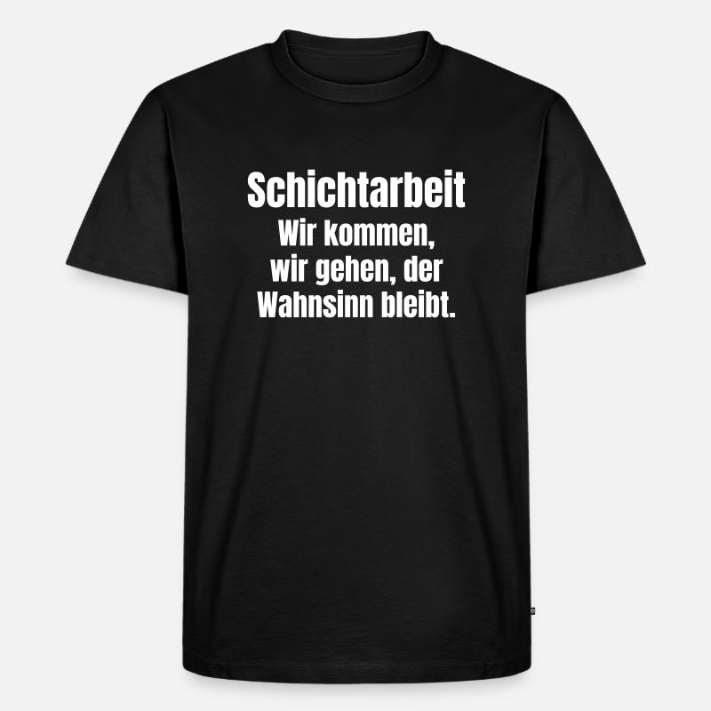 Schichtarbeit - Männer Premium Bio T-Shirt - Schwarz