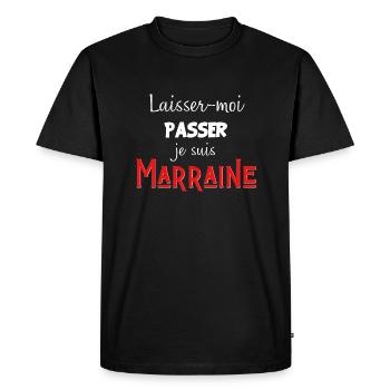 laisse-moi passer je suis marraine - T-shirt Premium bio Homme - noir - Devant - Nico (187cm)