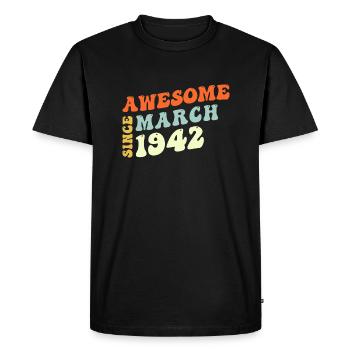 Groovy 81 Years Old Awesome Since March 1942 81st - Men's Premium Organic T-Shirt - black - Front - Nico (187cm)