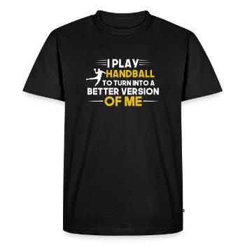 I Play Handball to Turn Into Better Version of Me - Men's Premium Organic T-Shirt - black - Front - Nico (187cm)