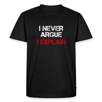 JE NE DISCUTE JAMAIS J’EXPLIQUE - T-shirt Premium bio Homme - noir - Devant - Nico (187cm)