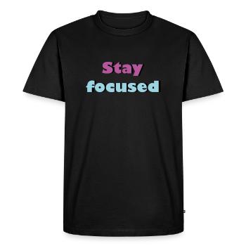 Restez concentré - T-shirt Premium bio Homme - noir - Devant - Nico (187cm)