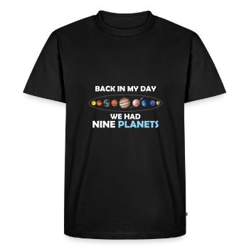 In my time we had 9 planets - Men's Premium Organic T-Shirt - black - Front - Nico (187cm)
