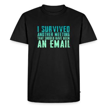 Drôle de dicton pour bureau, bureau, travail et travail - T-shirt Premium bio Homme - noir - Devant - Nico (187cm)