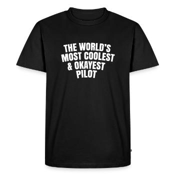 world's most coolest and okayest pilot - Men's Premium Organic T-Shirt - black - Front - Nico (187cm)
