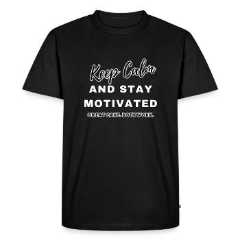 Keep Calm and stay motivated - Men's Premium Organic T-Shirt - black - Front - Nico (187cm)
