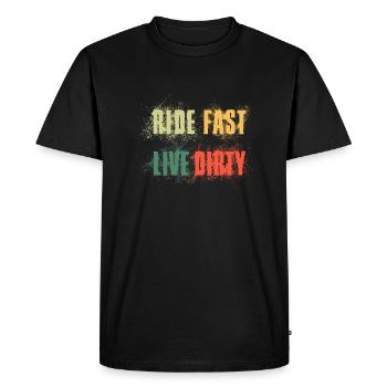 RIDE FAST LIVE DIRTY – MOUNTAIN BIKE - MOTOCROSS - Men's Premium Organic T-Shirt - black - Front - Nico (187cm)