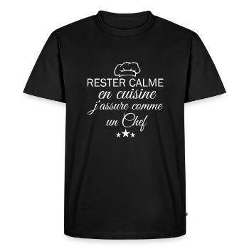Rester Calme en cuisine j'assure comme un Chef - T-shirt Premium bio Homme - noir - Devant - Nico (187cm)