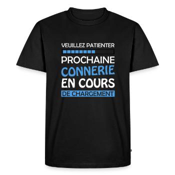 Veuillez Patienter Prochaine Connerie en Cours - T-shirt Premium bio Homme - noir - Devant - Nico (187cm)