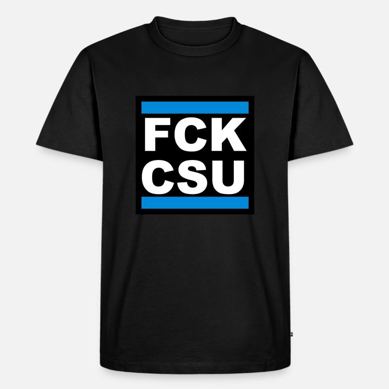 FCK CSU - Männer Premium Bio T-Shirt - Schwarz