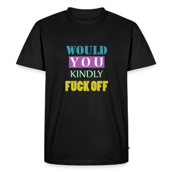 Would you kindly fuck off - T-shirt Premium bio Homme - noir - Devant - Nico (187cm)
