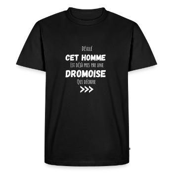 Désolé cet homme est déjà pris par une dromoise - T-shirt Premium bio Homme - noir - Devant - Nico (187cm)