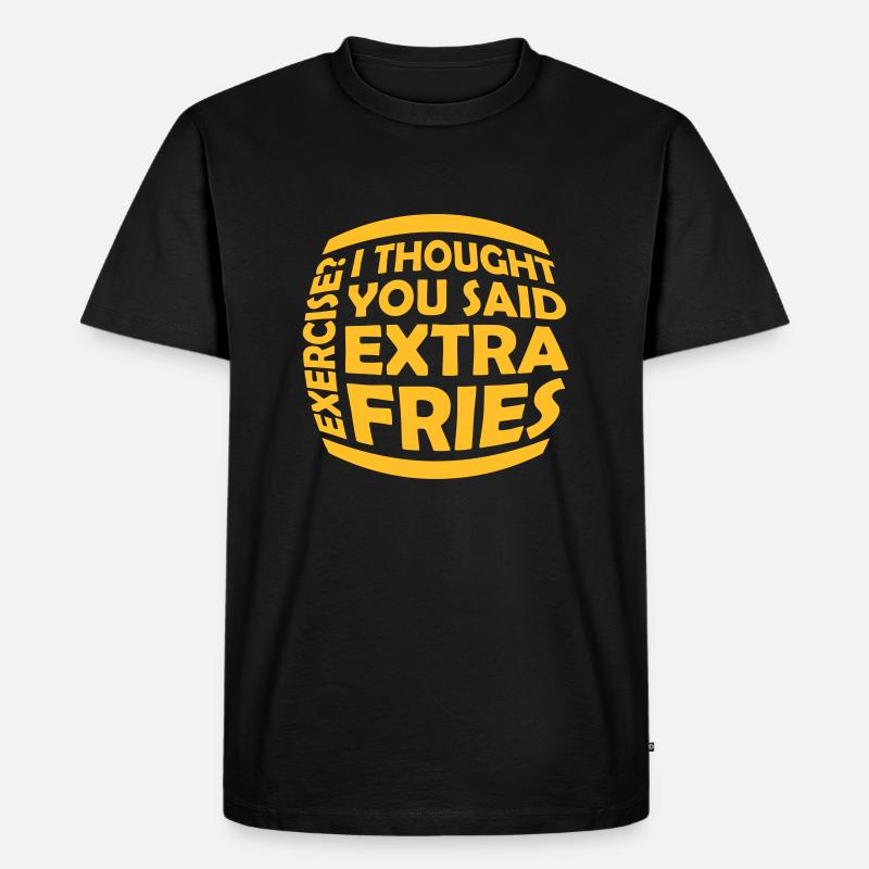 Exercise Extra Fries Zitat - Männer Premium Bio T-Shirt - Schwarz