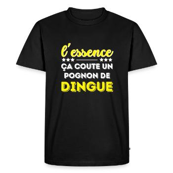 L'essence ça coute un pognon de dingue - T-shirt Premium bio Homme - noir - Devant - Nico (187cm)