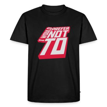I prefer not to - Men's Premium Organic T-Shirt - black - Front - Nico (187cm)