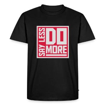 say less do more - Men's Premium Organic T-Shirt - black - Front - Nico (187cm)