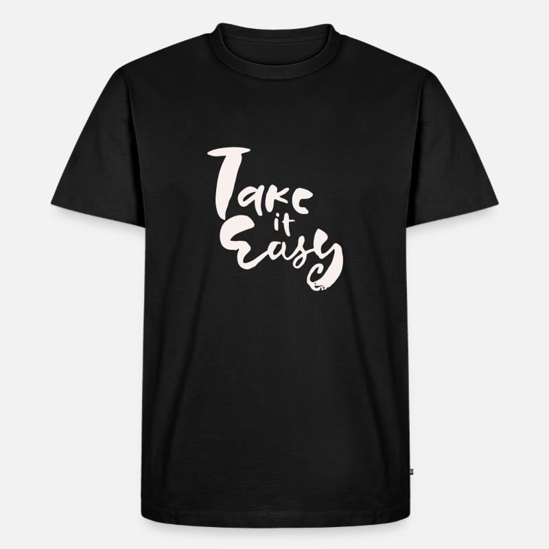 Take it easy - Männer Premium Bio T-Shirt - Schwarz
