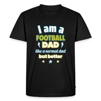I'm a Dad Footballer, Father's Day Gift - Men's Premium Organic T-Shirt - black - Front - Nico (187cm)