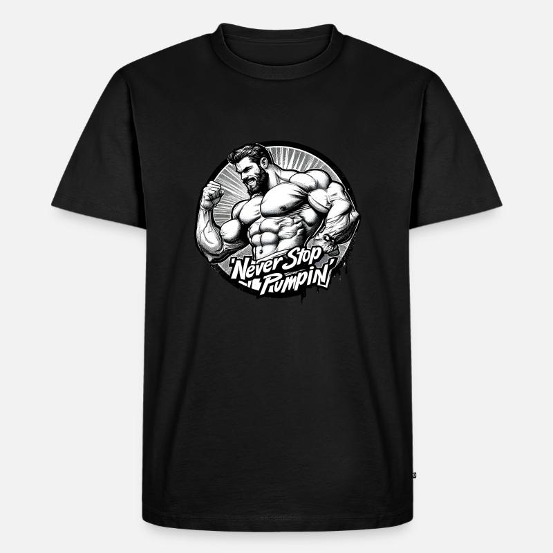 Never Stop Pumpin - Männer Premium Bio T-Shirt - Schwarz