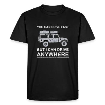 You can drive presque, but i can drive anywhere - T-shirt Premium bio Homme - noir - Devant - Nico (187cm)