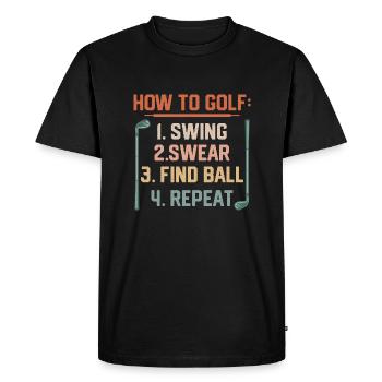 Comment jouer au golf : 1.Swing 2.Sjurer 3.Trouver la balle Hobby Gol - T-shirt Premium bio Homme - noir - Devant - Nico (187cm)