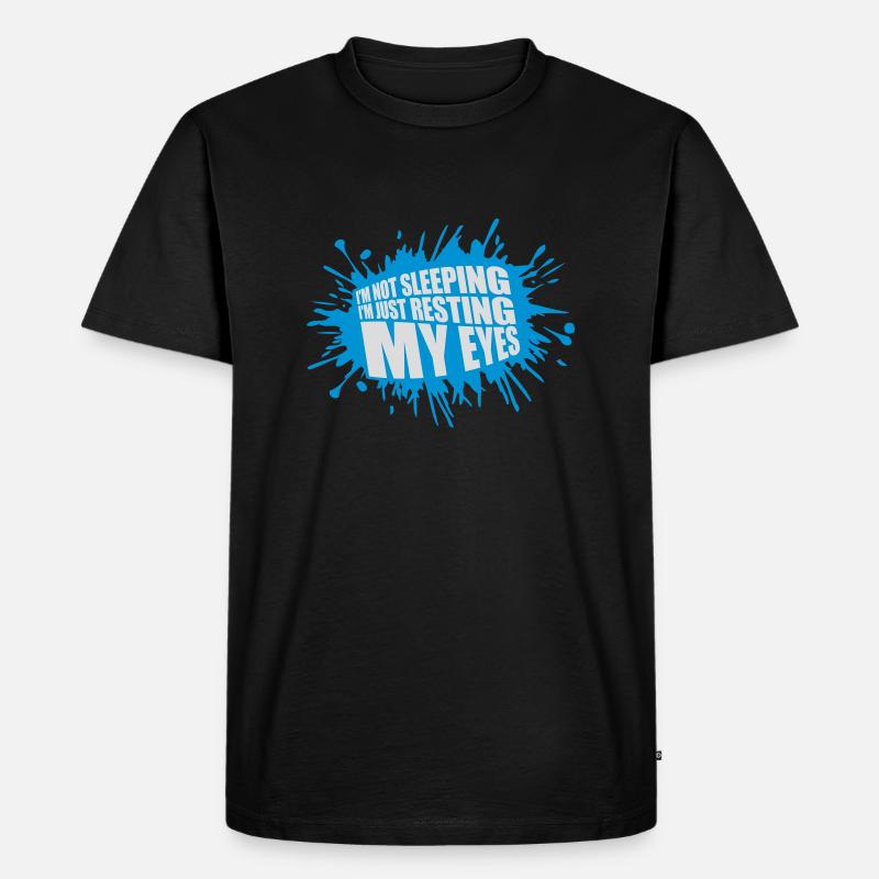 im not sleeping Zitat - Männer Premium Bio T-Shirt - Schwarz