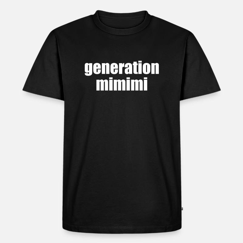 generation mimimi - Männer Premium Bio T-Shirt - Schwarz