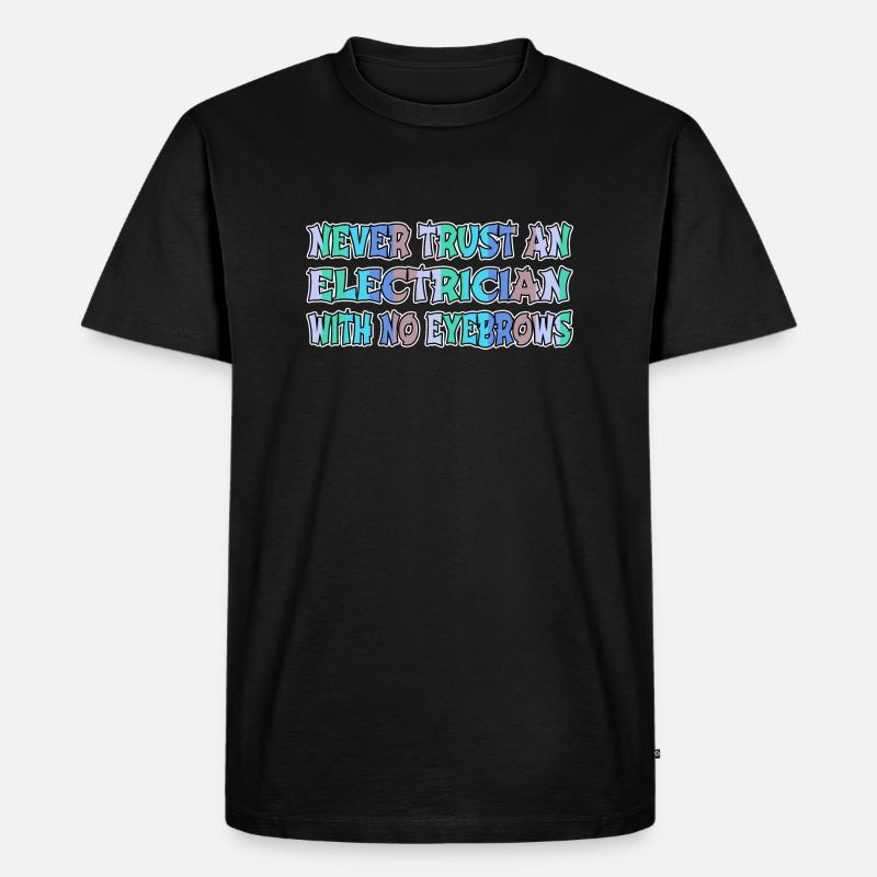 electrical engineer electrical electrician gift - Men's Premium Organic T-Shirt - black