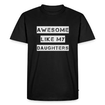 GÉNIAL COMME MES FILLES – Fête des Mères – Fête des Pères - T-shirt Premium bio Homme - noir - Devant - Nico (187cm)