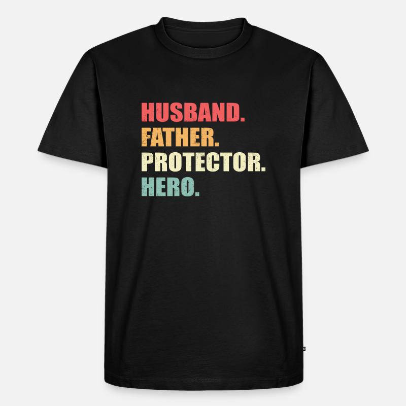 Husband, Father, Protector, Hero - Männer Premium Bio T-Shirt - Schwarz